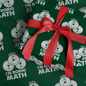 Funny Shhh I Am Doing Math Weightlifting Workout Training Wrapping Paper Roll TS11 Green Print Your Wear