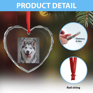 Funny Siberian Husky Meme Heart Crystal Glass Ornament My Name Is Stop That TS12 Print Your Wear