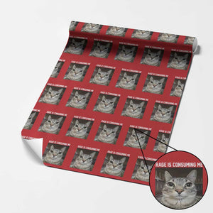 Funny Silly Cat Meme Wrapping Paper Roll Rage Is Consuming Me Staring TS02 Red Print Your Wear