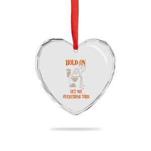 Funny Skeleton Let Me Overthink This Heart Crystal Glass Ornament Sarcastic Dark Humor Quote TS12 Print Your Wear