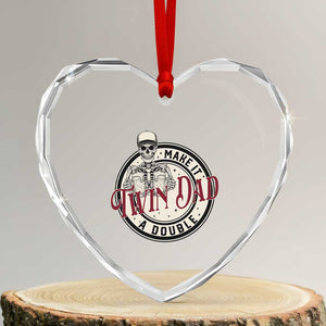 Funny Skeleton Twin Dad Make It A Double Heart Crystal Glass Ornament Expecting Fathers Day Gift TS12 Transparent Glass 3'' Heart Print Your Wear