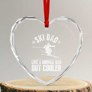 Funny Skiing Father's Day Heart Crystal Glass Ornament Ski Dad Like A Normal Dad But Cooler TS11 Transparent Glass 3'' Heart Print Your Wear