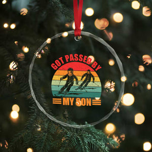 Funny Skiing Ski Dad Crystal Glass Ornament Got Passed By My Son Retro Vintage TS11 Print Your Wear