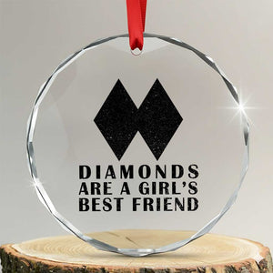 Funny Skiing Snowboarding Crystal Glass Ornament Diamonds Are A Girls Best Friend TS11 Transparent Glass 3'' Circle Print Your Wear
