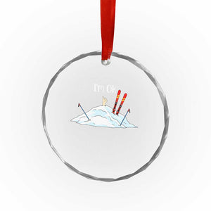 Funny Skiing Snowboarding Crystal Glass Ornament I Am Okay Ski Crash Winter Sport TS11 Print Your Wear