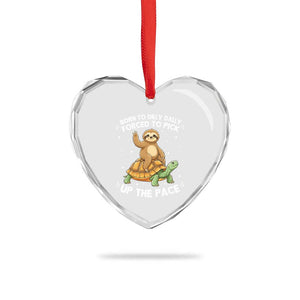 Funny Sloth Riding Turtle Heart Crystal Glass Ornament Born To Dilly Dally Forced To Pick Up The Pace TS12 Print Your Wear