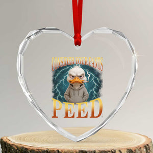 Funny Smoking Goose Meme Heart Crystal Glass Ornament Consider Your Pants Peed TS14 Transparent Glass 3'' Heart Print Your Wear