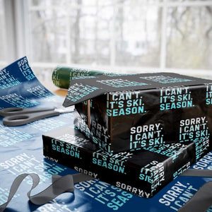 Funny Sorry I Cant It Is Ski Season Wrapping Paper Roll Winter Sports Ski Athlete TS11 Black Print Your Wear