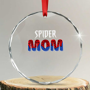 Funny Spider Mom Crystal Glass Ornament Son Birthday Party TS02 Transparent Glass 3'' Circle Print Your Wear