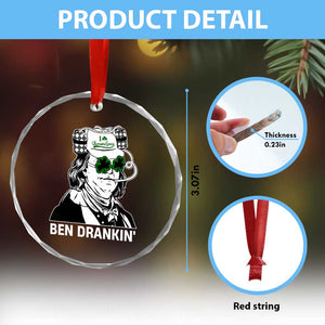 Funny St Patrick's Day Ben Dranking Crystal Glass Ornament Benjamin Franklin Retro Saint Paddy's Day TS02 Print Your Wear