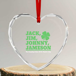 Funny St Patricks Day Irish Fathers Jack Jim Johnny Jameson Heart Crystal Glass Ornament TS11 Transparent Glass 3'' Heart Print Your Wear