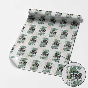 Funny St Patricks Day Raccoon Drinking Beer Wrapping Paper Roll If I Shenan Once I'll Shenanigan TS14 Christmas Plaid Print Your Wear