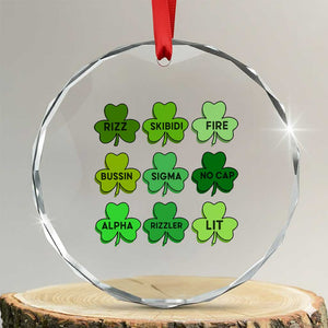 Funny St Patricks Day Skibi Rizz Crystal Glass Ornament No Cap TS02 Transparent Glass 3'' Circle Print Your Wear