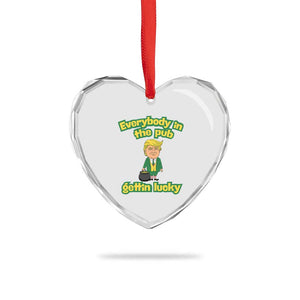 Funny St Patrick's Day Trump Heart Crystal Glass Ornament Everybody in Pub Gettin Lucky TS02 Print Your Wear