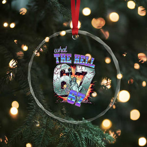 Funny Statue Of Liberty Six Seven Meme Crystal Glass Ornament What The Hell Is 67 Gift TS12 Print Your Wear