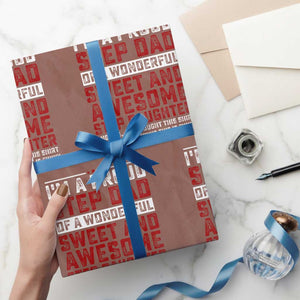 Funny Stepdad Wrapping Paper Roll Step Daughter Bonus Step Dad Fathers Day TS10 Mocha Print Your Wear