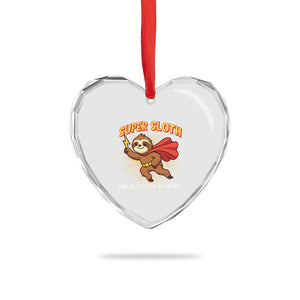 Funny Super Sloth I Will Rescue You At My Own Pace Gift Heart Crystal Glass Ornament TS12 Print Your Wear