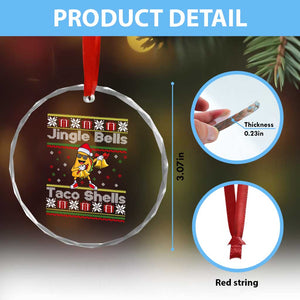 Funny Taco Christmas Crystal Glass Ornament Jigle Bells Taco Shells TS14 Print Your Wear