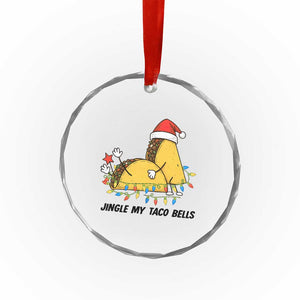 Funny Taco Christmas Crystal Glass Ornament Jingle My Taco Bells TS14 Print Your Wear