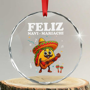 Funny Taco Mexican Christmas Crystal Glass Ornament Feliz Navi Mariachi TS14 Transparent Glass 3'' Circle Print Your Wear