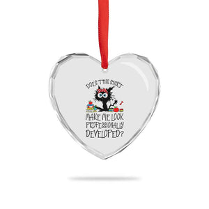 Funny Teacher Black Cat Heart Crystal Glass Ornament Does This Shirt Make Me Look Professionally Developed