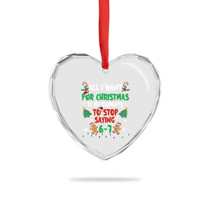 Funny Teacher Christmas 67 Heart Crystal Glass Ornament My Students to Stop Saying 6-7 Six Seven TS10 Print Your Wear