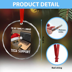 Funny Tech Support Cat Christmas Crystal Glass Ornament TS14 Print Your Wear