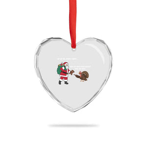 Funny Thanksgiving Christmas Heart Crystal Glass Ornament Wait Your Turn Fat Boy Santa Turkey Thanksmas TS11 Print Your Wear