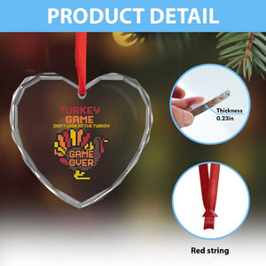 Funny Thanksgiving Turkey Heart Crystal Glass Ornament Turkey Game Dont Look At The Turkey TS11 Print Your Wear