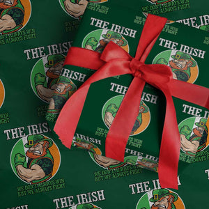 Funny The Irish We Don't Always Win But We Always Fight Wrapping Paper Roll TS11 Green Print Your Wear