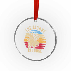 Funny The Moose Is Loose Crystal Glass Ornament Moose Lover Retro Vintage TS11 Print Your Wear