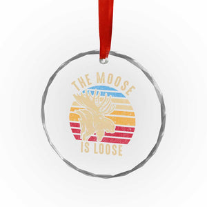 Funny The Moose Is Loose Crystal Glass Ornament Moose Lover Retro Vintage TS11 Print Your Wear