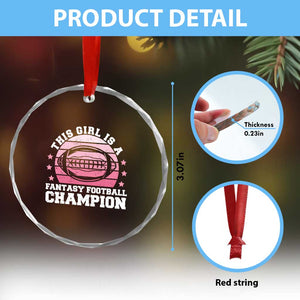 Funny This Girl Is A Fantasy Football Champion Crystal Glass Ornament Retro Champ Champion Draft TS10 Print Your Wear