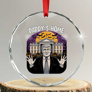 Funny Trump Halloween Crystal Glass Ornament Daddy Home White House Spooky Season TS02 Transparent Glass 3'' Circle Print Your Wear