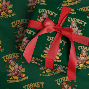 Funny Turkey And Touchdowns Wrapping Paper Roll Thanksgiving American Football Fall Season TS11 Green Print Your Wear