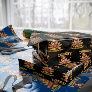 Funny Turkey And Touchdowns Wrapping Paper Roll Thanksgiving American Football Fall Season TS11 Black Print Your Wear