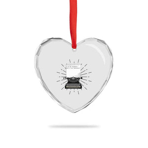 Funny Typewriter Heart Crystal Glass Ornament I Am An Author What Is Your Superpower TS14 Print Your Wear