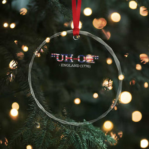 Funny Uh Oh England 1776 Crystal Glass Ornament 4th Of July USA Grunge Union Jack Flag - Print Your Wear