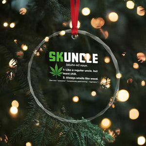 Funny Uncle Weed Smoker Crystal Glass Ornament Skuncle Definition Funny Weed Pot Cannabis Marijuana TS10 Print Your Wear