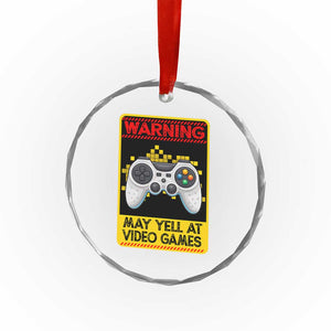 Funny Video Gamer Crystal Glass Ornament Warning May Yell At Video Games TS14 Print Your Wear