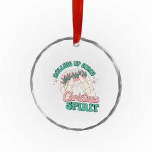 Funny Weed Christmas Crystal Glass Ornament Rolling Up Some Christmas Spirit Skeleton Hand TS11 Print Your Wear