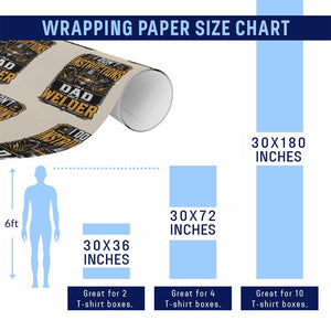 Funny Welder Dad Gift Wrapping Paper Roll I Do Not Need Instructions