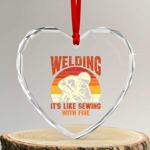 Funny Welder Heart Crystal Glass Ornament Welding It's Like Sewing With Fire Retro Graphic