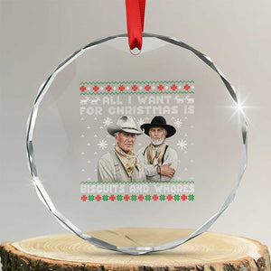 Funny Western Christmas Cowboy Humor Crystal Glass Ornament All I Want for Christmas Is Biscuits and Whores TS02 Transparent Glass 3'' Circle Print Your Wear