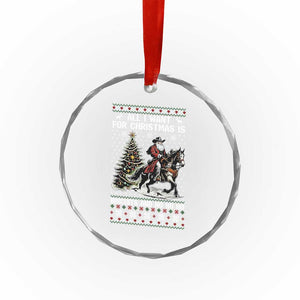 Funny Western Christmas Cowboy Santa Crystal Glass Ornament All I Want for Christmas Is Biscuits and Ho Ho Ho TS02 Print Your Wear