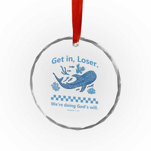 Funny Whale Shark Christian Bible Jonah 1:17 Crystal Glass Ornament Get In Loser We're Doing God's Will TS02 Print Your Wear