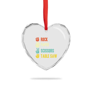 Funny Woodworker Heart Crystal Glass Ornament Rock Paper Scissors Table Saw TS14 Print Your Wear