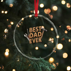 Funny Woodworking Dad Gift Crystal Glass Ornament Best Dad Ever TS12 Print Your Wear