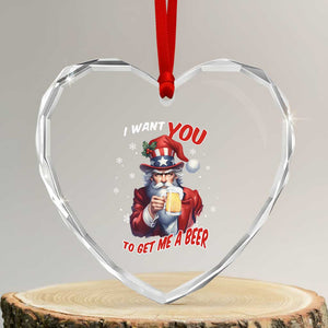 Funny Xmas Beer Heart Crystal Glass Ornament I Want You To Get Me A Beer Santa Uncle Sam TS11 Transparent Glass 3'' Heart Print Your Wear