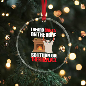 Funny Xmas Cat Crystal Glass Ornament Cat Turned On The Fireplace TS09 Print Your Wear